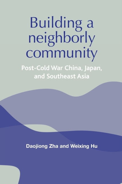 Book cover of: Building a Neighborly Community. By: Hu Zha