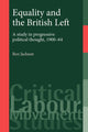 Book cover of: Equality and the British Left. By: Ben Jackson
