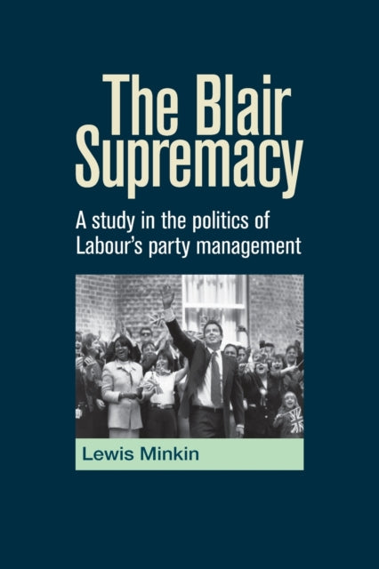 Book cover of: Blair Supremacy. By: Lewis Minkin