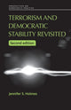 Book cover of: Terrorism and Democratic Stability Revisited. By: Jennifer S. Holmes