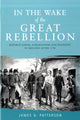 Book cover of: In the Wake of the Great Rebellion. By: James G. Patterson