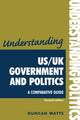 Book cover of: Understanding Us/Uk Government and Politics (2nd EDN). By: Duncan Watts