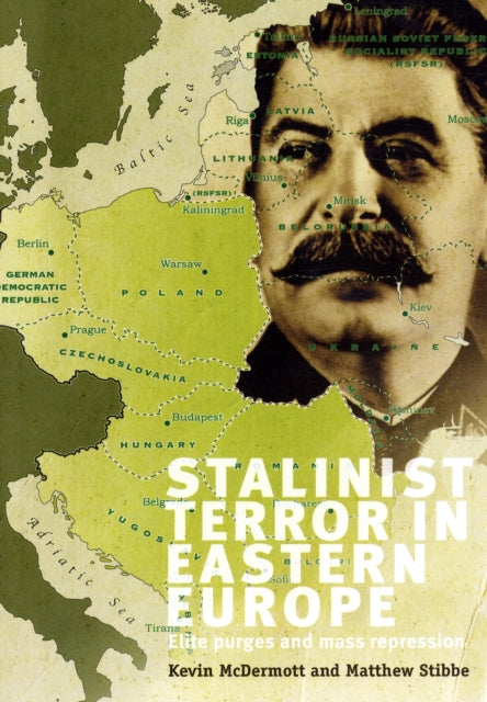 Book cover of: Stalinist Terror in Eastern Europe. By: Kevin McDermott