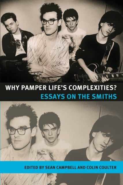 Book cover of: Why Pamper Life's Complexities?. By: Sean Campbell