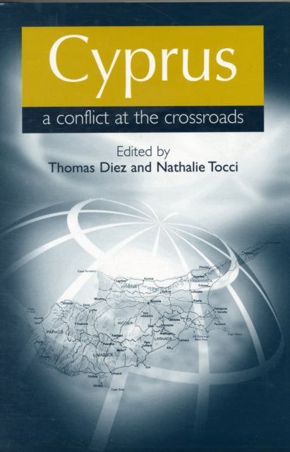 Book cover of: Cyprus: a Conflict at the Crossroads