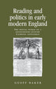 Book cover of: Reading and Politics in Early Modern England. By: Geoff Baker
