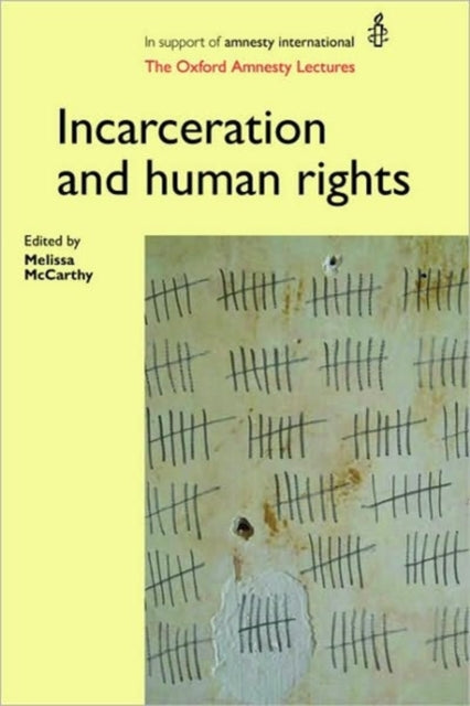 Book cover of: Incarceration and Human Rights. By: Melissa McCarthy