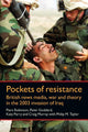 Book cover of: Pockets of Resistance. By: Piers Robinson