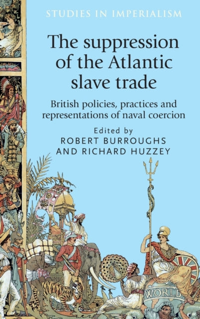 Book cover of: Suppression of the Atlantic Slave Trade. By: Roberts Burroughs