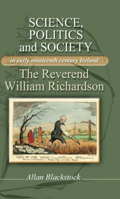 Book cover of: Science, Politics and Society in Early Nineteenth-Century Ireland