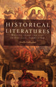 Book cover of: Historical Literatures. By: Noelle Gallagher
