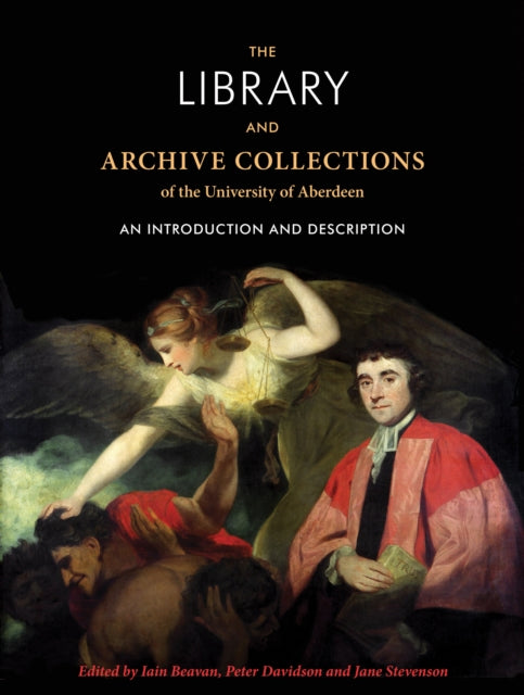 Book cover of: Library and Archive Collections of the University of Aberdeen