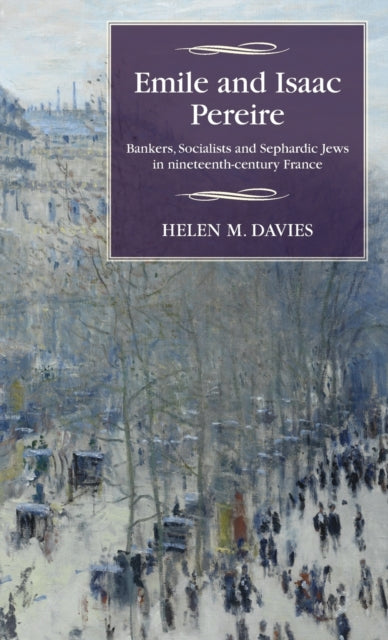 Book cover of: Emile and Isaac Pereire. By: Helen M. Davies