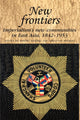 Book cover of: New Frontiers. By: Robert Bickers