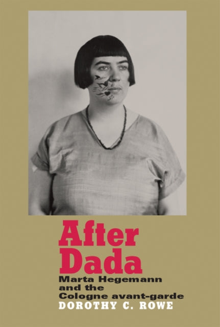 Book cover of: After Dada. By: Dorothy Rowe