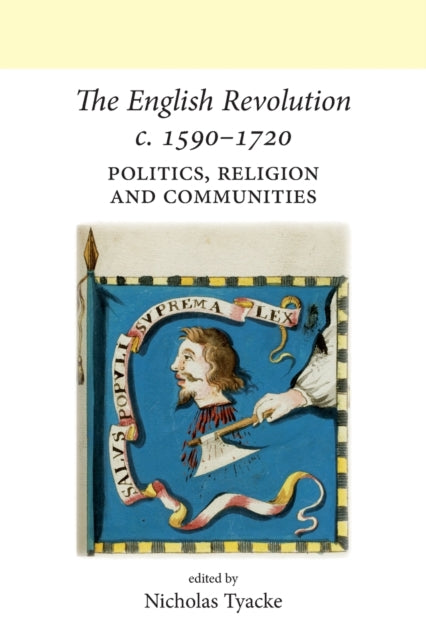 Book cover of: English Revolution c. 1590–1720. By: Nicholas Tyacke