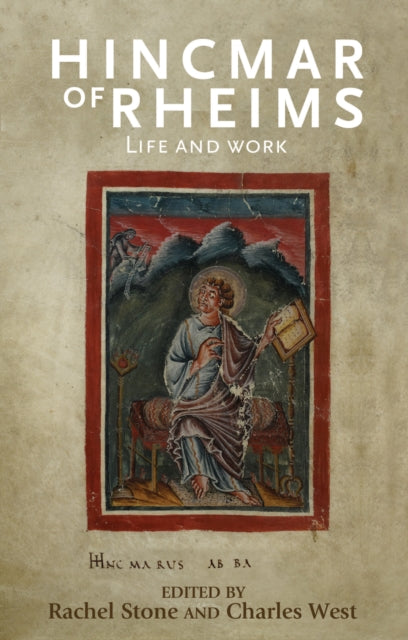 Book cover of: Hincmar of Rheims. By: Rachel Stone