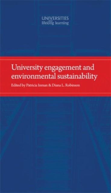 Book cover of: University Engagement and Environmental Sustainability. By: Patricia Inman
