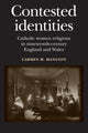 Book cover of: Contested Identities. By: Carmen M. Mangion