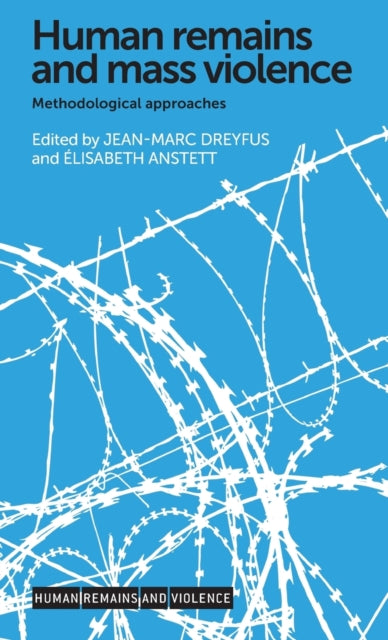 Book cover of: Human Remains and Mass Violence
