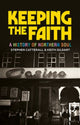 Book cover of: Keeping the Faith. By: Keith Gildart