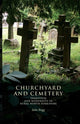 Book cover of: Churchyard and Cemetery. By: Julie Rugg