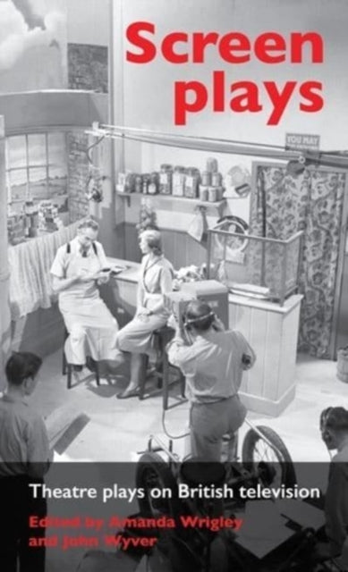 Book cover of: Screen Plays. By: Amanda Wrigley