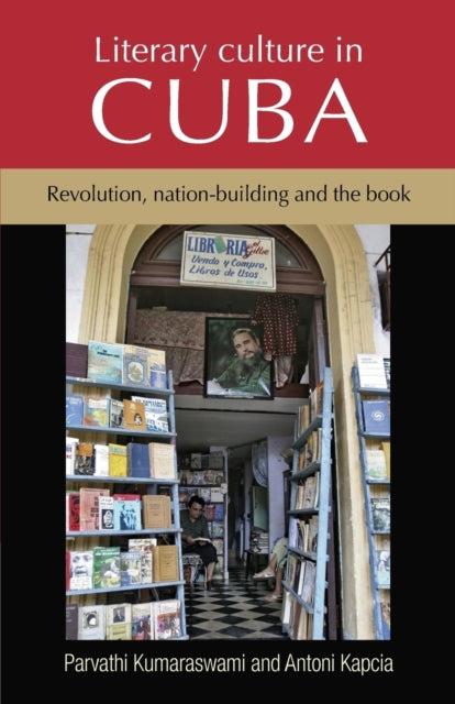 Book cover of: Literary Culture in Cuba. By: Par Kumaraswami