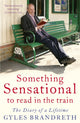 Book cover of: Something Sensational to Read in the Train. By: Josephine Poole
