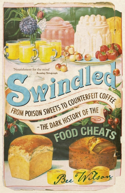 Book cover of: Swindled. By: Bee Wilson