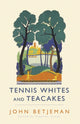 Book cover of: Tennis Whites and Teacakes