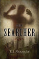 Book cover of: Searcher. By: T J Alexander