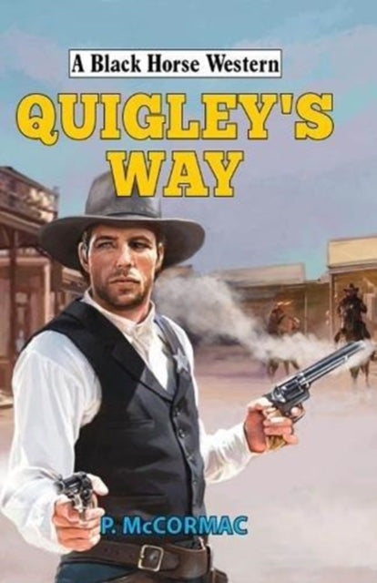 Quigley's Way 9780719827037 P. McCormac