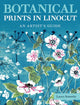 Book cover of: Botanical Prints in Linocut. By: Laura Sowerby