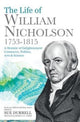 Book cover of: Life of William Nicholson, 1753-1815. By: Nicholson, William Jr