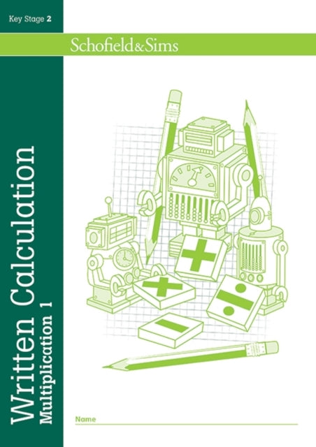 Written Calculation: Multiplication 9780721712680 Mills, Steve, Koll, Hilary