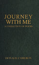 Book cover of: Journey With Me. By: Donald Cameron