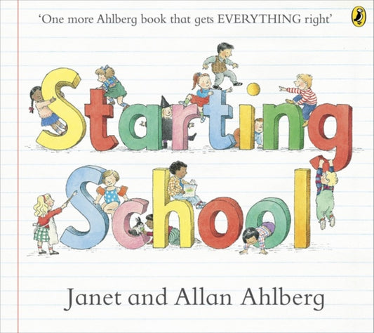 Starting School, The timeless picture book for new school starters 9780723273462 Allan Ahlberg