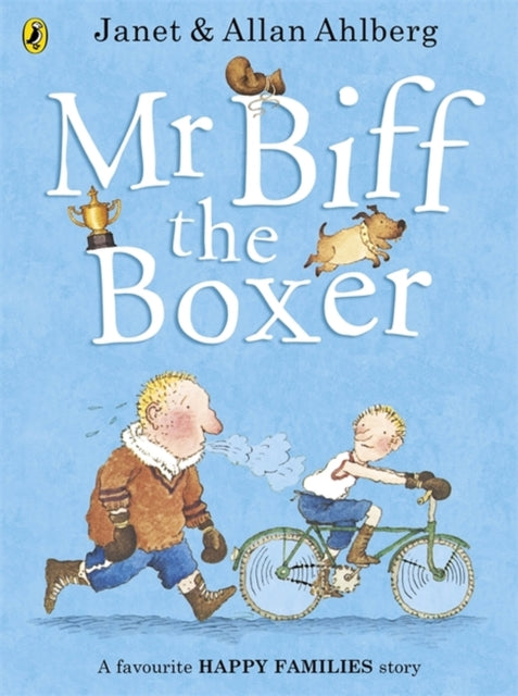 Book cover of: Mr Biff the Boxer. By: Allan Ahlberg