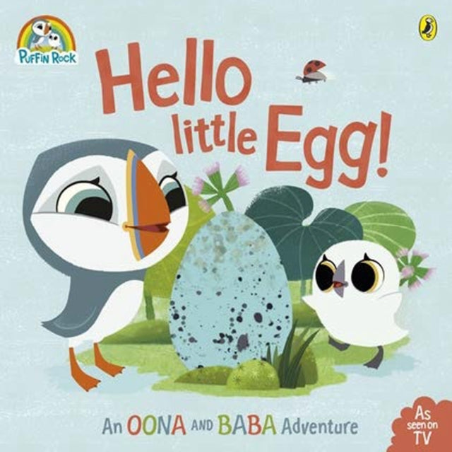 Puffin Rock: Hello Little Egg 9780723286134 Puffin