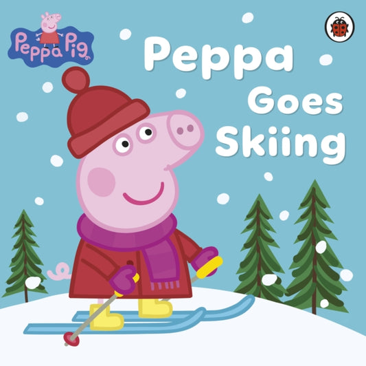Book cover of: Peppa Pig: Peppa Goes Skiing. By: Nicholson S.