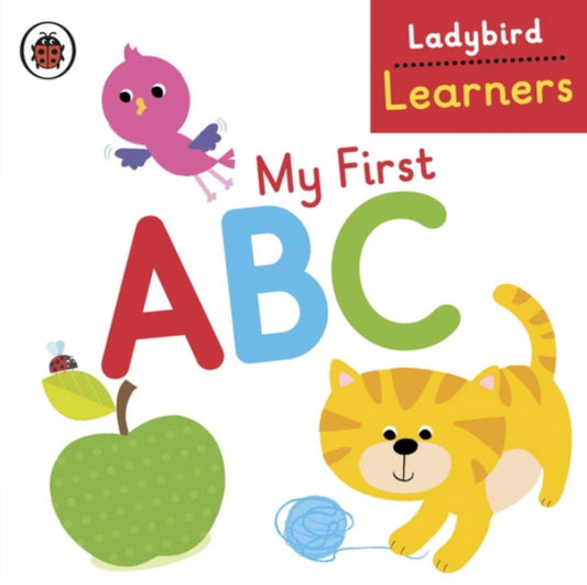 Book cover of: My First ABC: Ladybird Learners