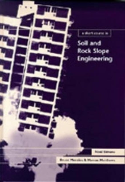 Book cover of: Short Course in Soil and Rock Slope Engineering