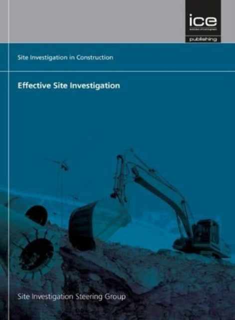 Book cover of: Effective Site Investigation. By: C. R. I. Clayton