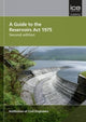 Book cover of: Guide to the Reservoirs Act 1975 Second edition