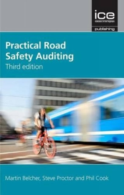 Book cover of: Practical Road Safety Auditing. By: Martin Belcher