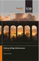Book cover of: Railway Bridge Maintenance. By: Nigel Ricketts