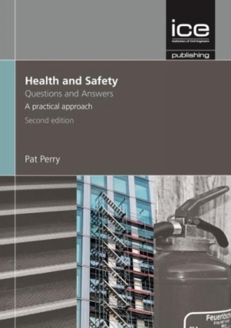 Book cover of: Health and Safety: Questions and Answers, 2nd edition. By: Pat Perry
