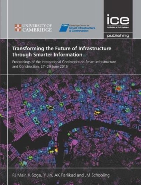 Book cover of: International Conference on Smart Infrastructure and Construction 2019 (ICSIC). By: M. J. DeJong