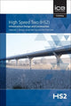 Book cover of: High Speed Two (HS2): Infrastructure Design and Construction - 2 volume book set (V1&2)